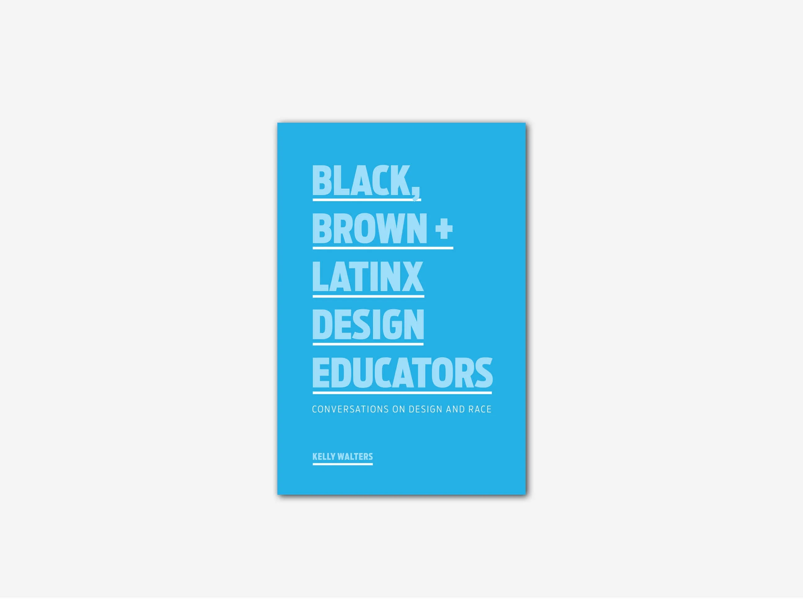 Black, Brown   Latinx Design Educators