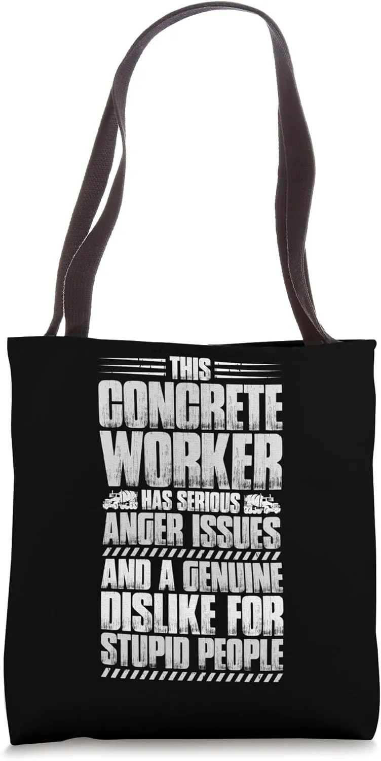 Concrete Finisher Construction Anger Issues Concrete Worker Tote Bag