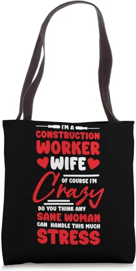 Construction Worker Wife Girlfriend Design Concrete Finisher Tote Bag