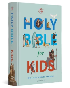 ESV Holy Bible for Kids, Compact (Hardcover): Holy Bible, English Standard Version Hardcover  Illustrated, March 31, 2021