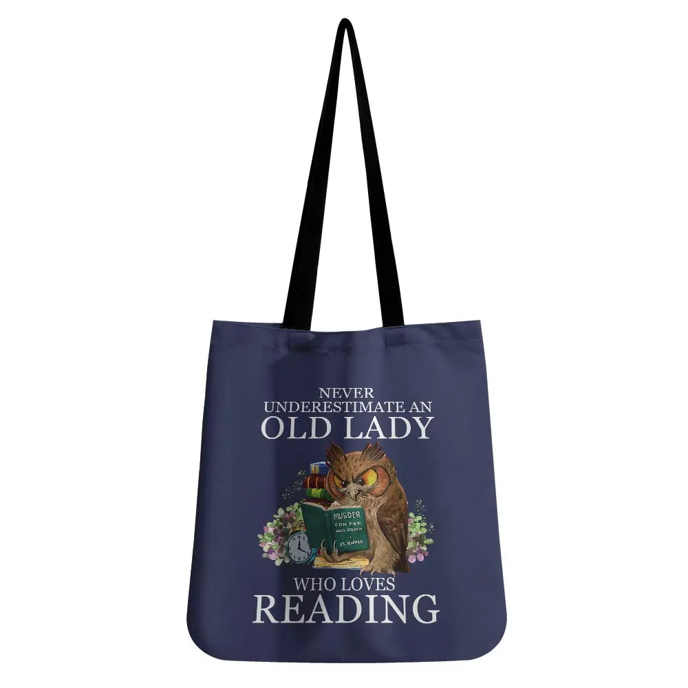 Never Underestimate An Old Lady Who Loves Reading Book Lovers Gift TBF08